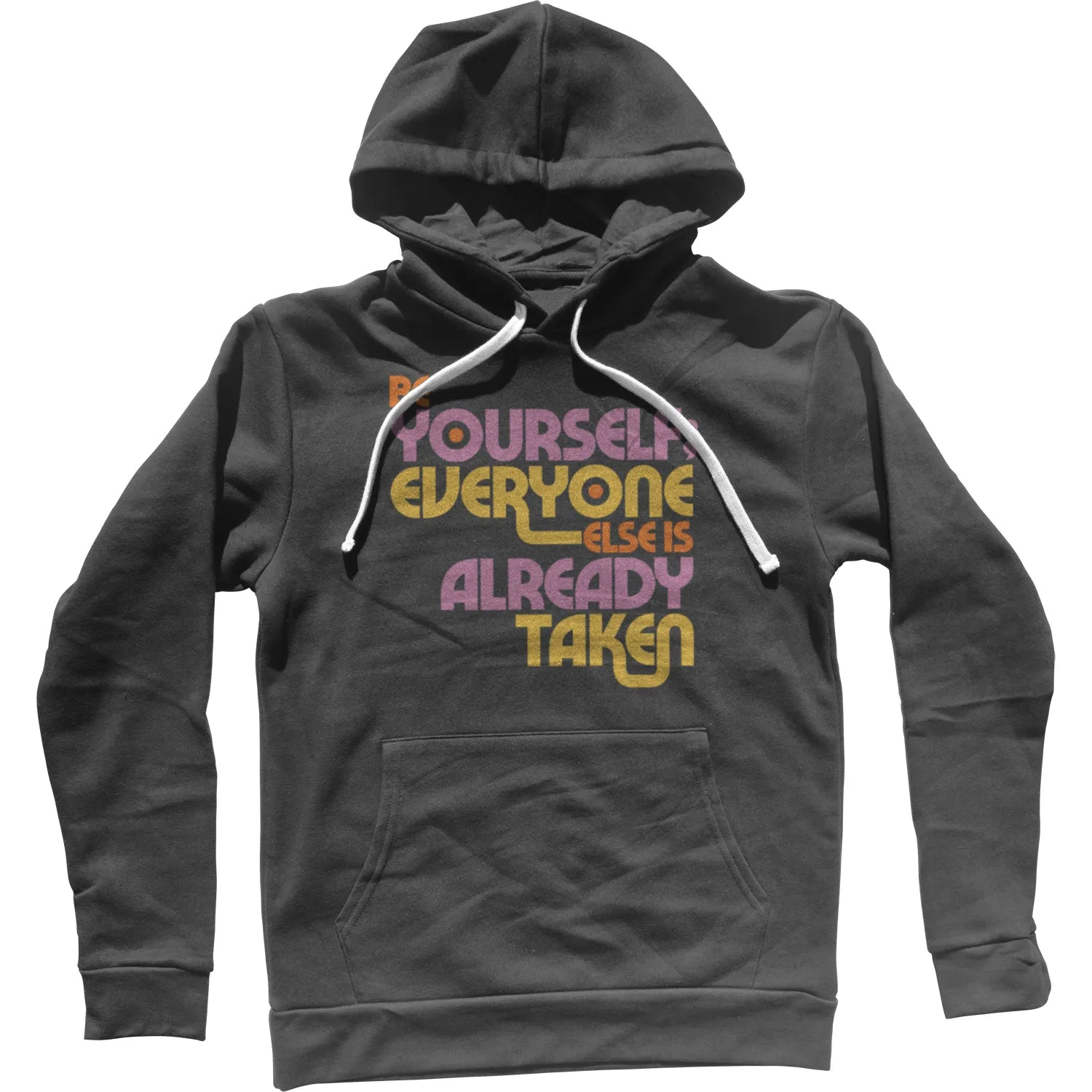 Be Yourself Unisex Hoodie - Oscar Wilde