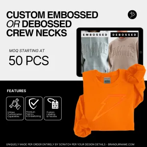 Custom Embossed Or Debossed Crewneck Sweatshirts