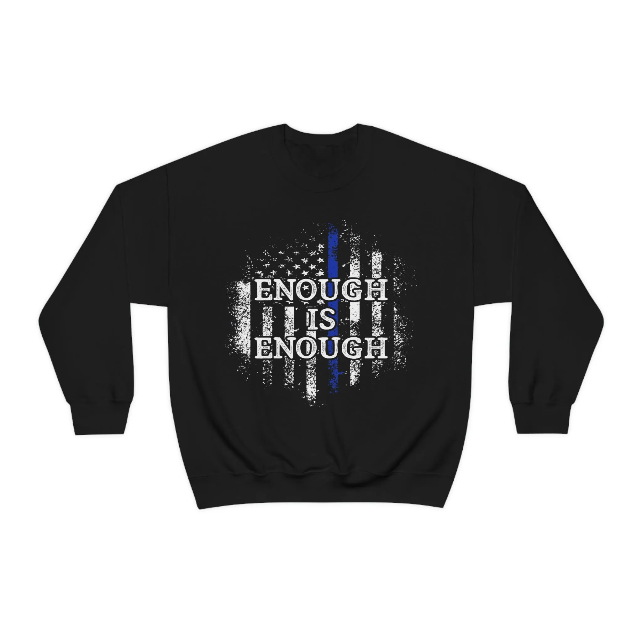 Enough Is Enough Distressed Flag © Unisex Crewneck Sweatshirt