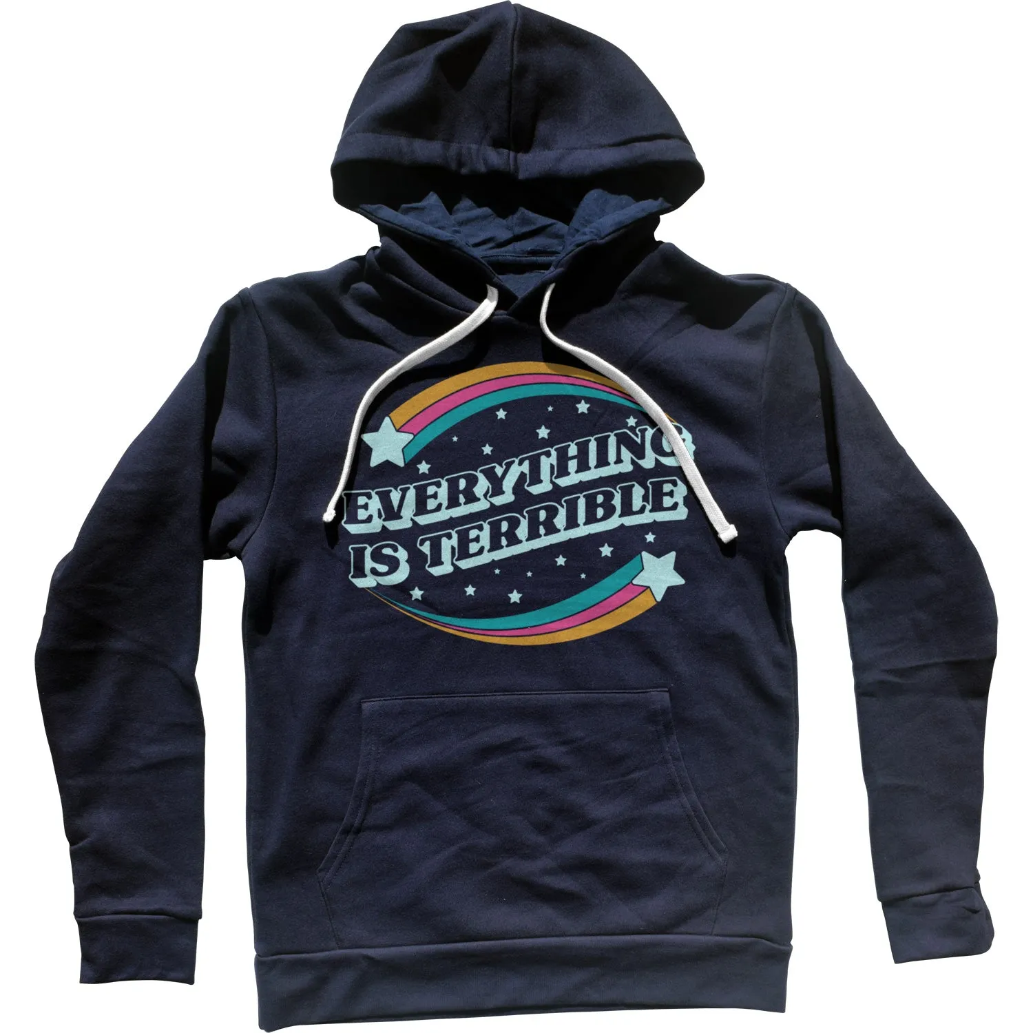 Everything is Terrible Unisex Hoodie