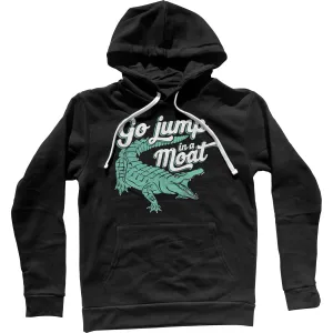 Go Jump in a Moat Alligator Unisex Hoodie