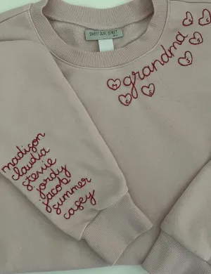 Grandma with Grand Kids Name On Sleeve - Hand Embroidered Custom Sweatshirt Adults