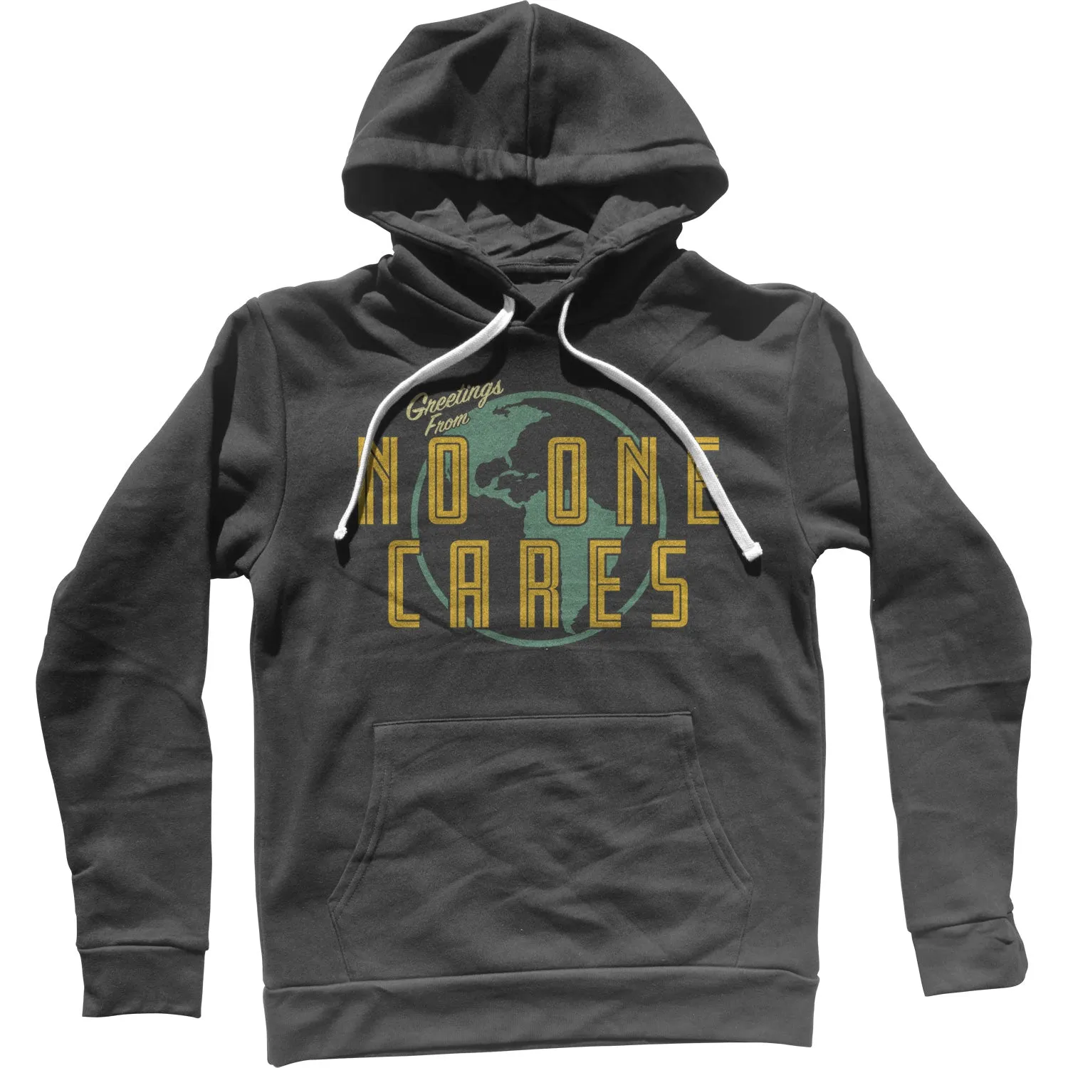 Greetings From No One Cares Unisex Hoodie