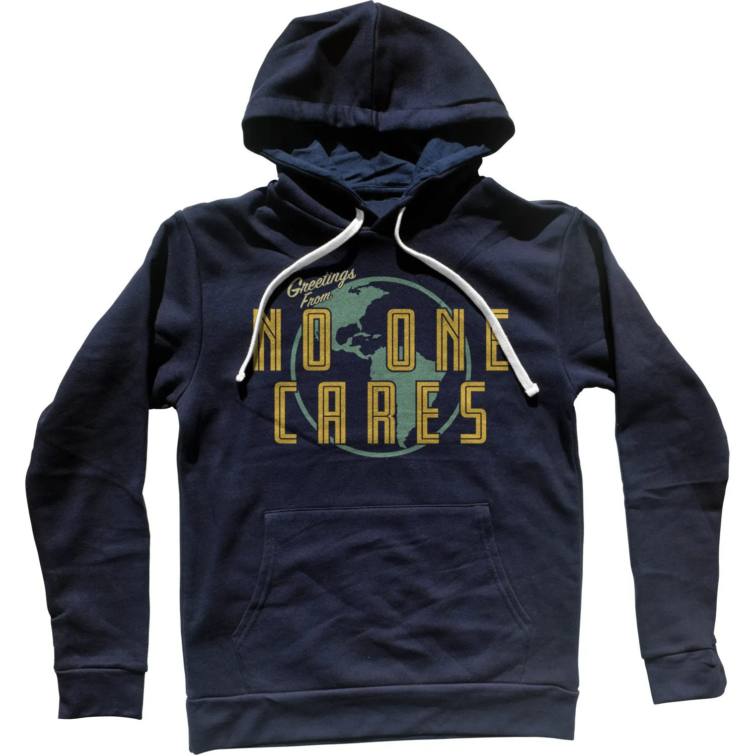 Greetings From No One Cares Unisex Hoodie