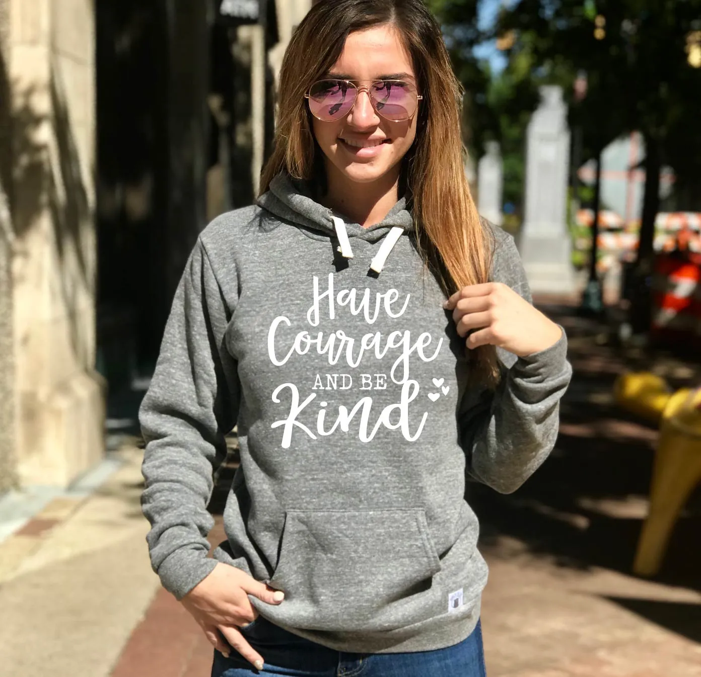 Have Courage And Be Kind Hoodie