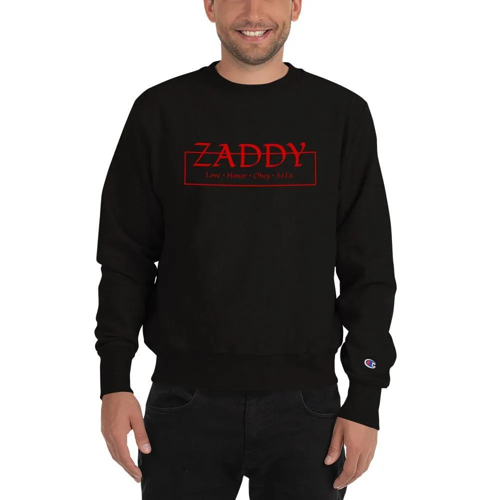 Love Honor Obey Zaddy Champion Sweatshirt - Red on Black