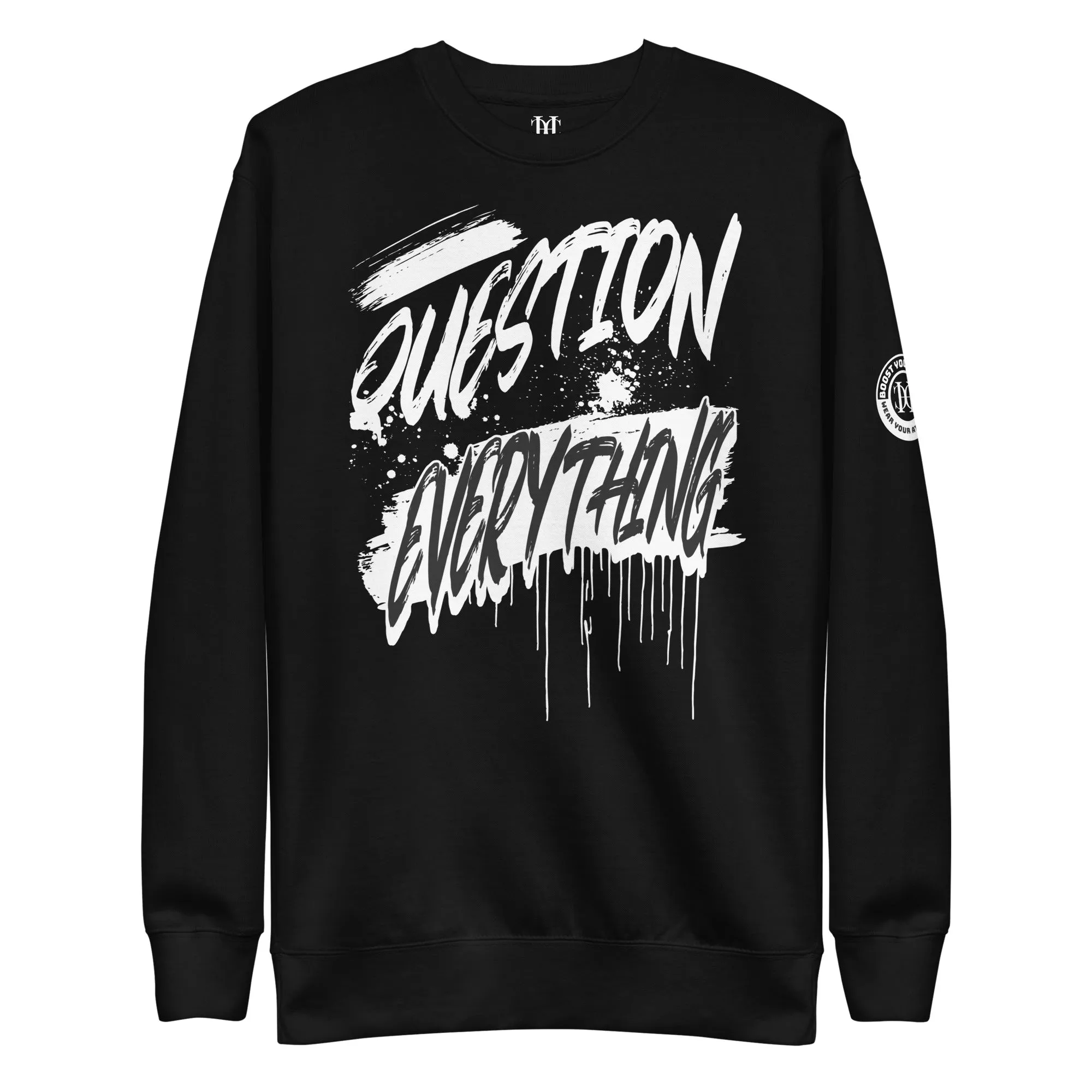 Question Everything Painted Truths - Unisex Premium Sweatshirt