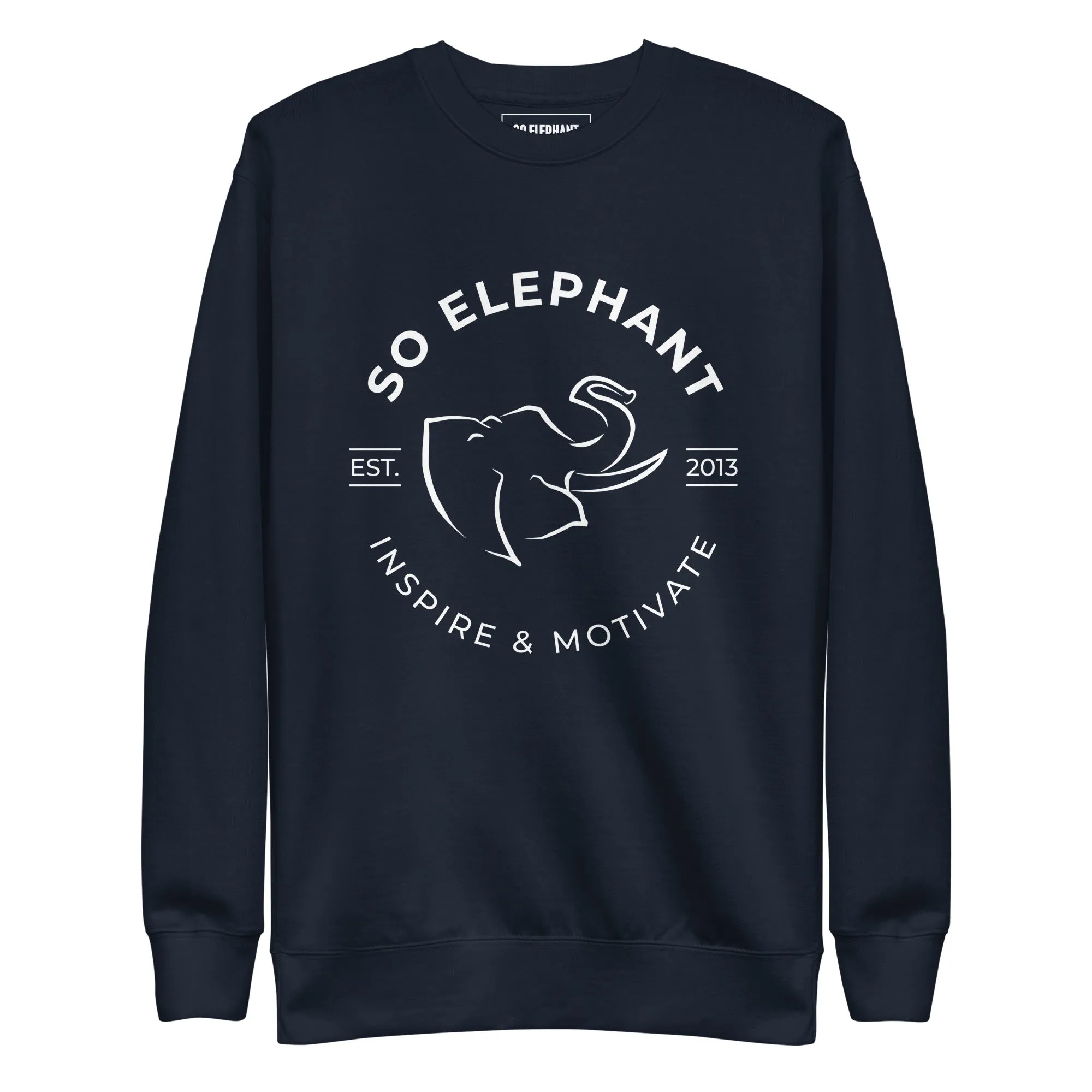 SO ELEPHANT MEN'S "INSPIRE & MOTIVATE 2 " Premium Sweatshirt
