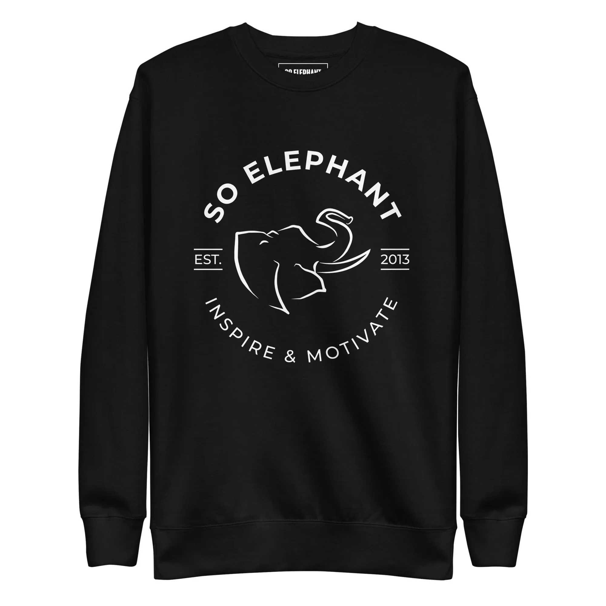SO ELEPHANT MEN'S "INSPIRE & MOTIVATE 2 " Premium Sweatshirt