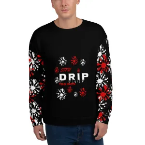 STFU Drip Too Hard Sweatshirt - Red & White on Black