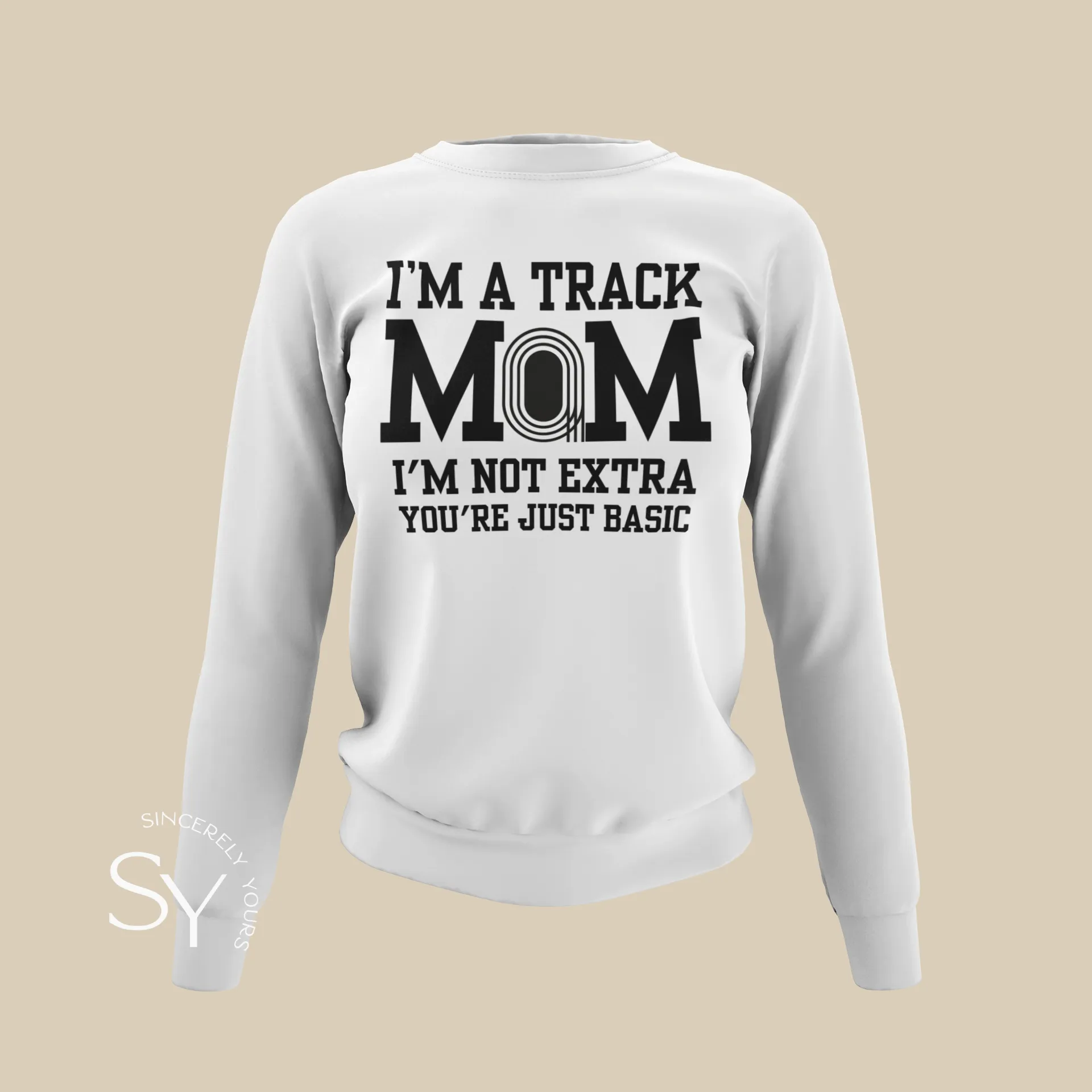Track Mom | I'm Not Extra - Sweatshirt