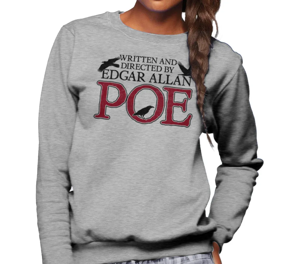 Unisex Written and Directed by Edgar Allan Poe Sweatshirt