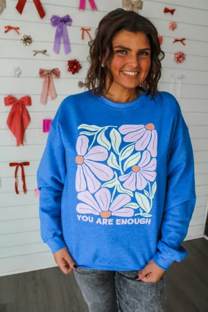 You Are Enough Graphic Sweatshirt • Heather Blue - FINAL SALE
